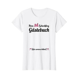 30th Birthday 30 Years Party Guest Book Gift Women T-Shirt, White