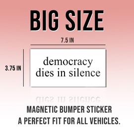 Magnet Democracy Dies in Silence Magnet Anti Subtle Liberal Leftist Democrat White for Bumper, Refrigerator, Cruise Door, Car, Truck 7.5x3.75in