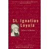 St. Ignatius Loyola: Letters to Women
