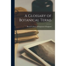A Glossary Of Botanical Terms