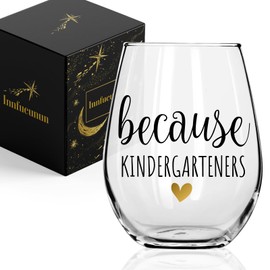 Innfueunun Teachers Wine Glass Because Kindergarteners Stemless Glass, Kindergarten Teacher Christmas Gifts, Funny Teacher Wine Glasses 15OZ, Funny Birthday Gift for Teachers