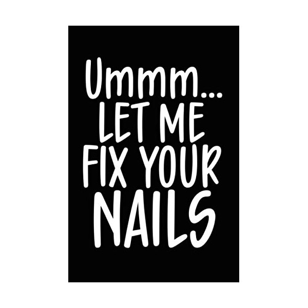 Cute nail tech nail technician quote funny planner client idea