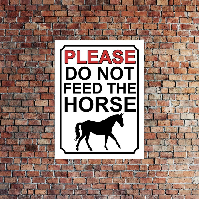 PLEASE DO NOT FEED THE HORSES METAL SIGN 200MM X