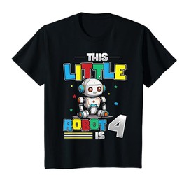 4 Years Old Little Robot 4th Birthday Boy Girl Robotics Kids T-Shirt