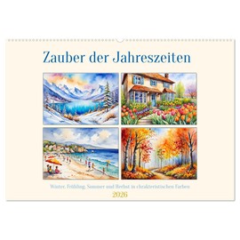 Magic of the Seasons (Wall Calendar 2026 DIN A2 Landscape), CALVENDO Monthly Calendar: Winter, Spring, Summer and Autumn