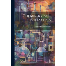 Chemistry and Civilization