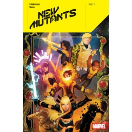 NEW MUTANTS BY JONATHAN HICKMAN VOL. 1