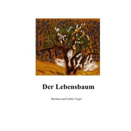 Der Lebensbaum (German Edition)