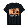 Don't Fall Y'all Fall Prevention Fall Physical Therapy Nurse T-Shirt