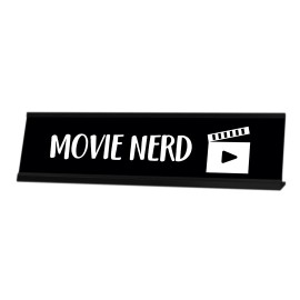 Signs ByLITA Movie Nerd Desk Sign, novelty nameplate (2 x 8")