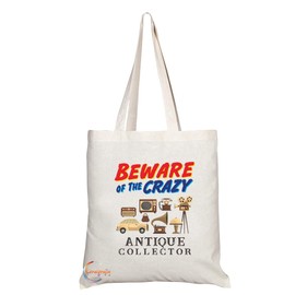 Coralgraph Inc TB1045 Beware of the Crazy Antique Collector Novelty Present Gift Printed Eco-Friendly Stylish Long Handled Tote Shoulder Bag