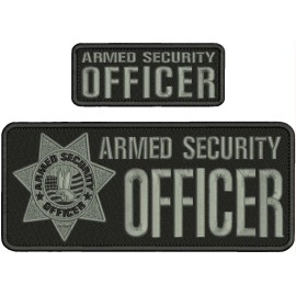 Armed Security Officer 2 EMB Patches 4x10 And 2x5 Velcr@ On Back Gray On Black