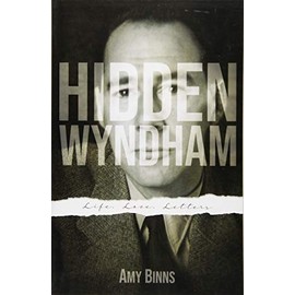 Hidden Wyndham: Life, Love, Letters