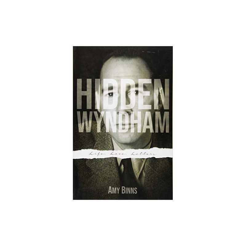 Hidden Wyndham: Life, Love, Letters
