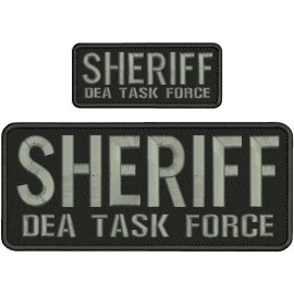 SHERIFF DEA TASK FORCE EMBROIDERY PATCH 10X4 AND 5X2 HOOK ON BACK  BLK/GRAY