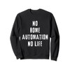 Home Automation Geek Smart Home Living Tech Gadget Nerd Sweatshirt
