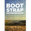 Bootstrap Entrepreneur: How Grit, Faith, and Help from a Chippewa