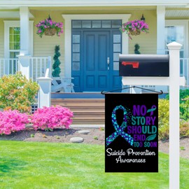 SODAVA - Suicide Prevention Awareness Flag No Story Should End Too Soon Suicide Prevention Awareness Garden Flag Outdoor Flags House Flag Yard Banner Garden Flags 12x18 Double Sided