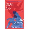 Small Days and Nights