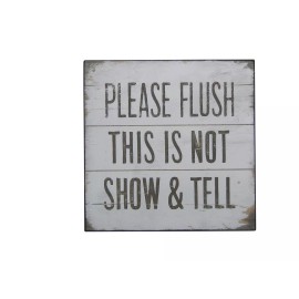 Unbranded Please Flush Not Show And Tell Funny Bathroom Sign Shelf Sitter Wall Art 5 x 5