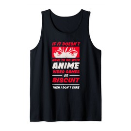 If It's Not Anime or Biscuit Funny Manga Humor Tank Top
