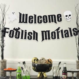 Welcome Foolish Halloween Mortals Banner Spooky Boo Skull Funny Fall Harvest Sign Haunted House Party Decoration Black