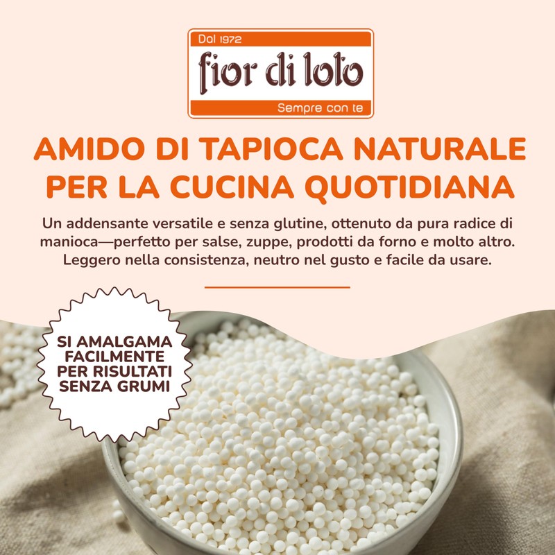 Fior di Loto Tapioca - Amido di Tapioca - Addensante