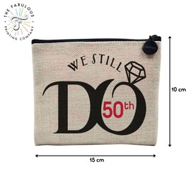 Tasche aus Leinen – We Still Do 50th Hochzeitstag Feier Geschenkidee Paar Hochzeit – Kosmetiktasche aus Leinen in Leinenoptik – Geldbörse – 15 x 10 cm, C 50th, 15 x 10 cm, Kosmetiktasche