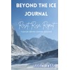 Beyond the Ice Journal: Reset, Rise, Repeat