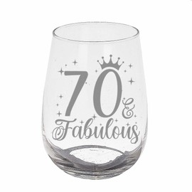 Always Looking Good 70th Birthday Gifts for Women 70 & Fabulous Engraved stemless Gin Glass Present for 70 Year Old Ladies stemless Gin Glass Laser Engraved Elegant stemless 70th Gin Glass