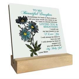 To My Beautiful Daughter Wood Sign, Gifts for Daughters from Mom, Plaque with Wooden Stand, Meaningful Wood Sign Plaque, Mother's Day Christmas Thanksgiving Birthday Graduation Wedding Day Gift A1