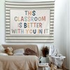 Mcehtle Boho Classroom Tapestry, This Classroom Is Better with You