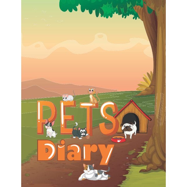 Pets Diary & Notebook: Pet Care Profiles & Routines All