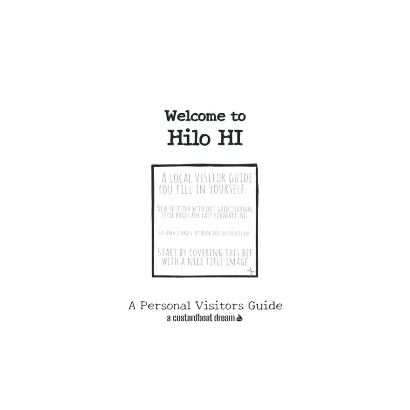 Welcome to Hilo HI: A Fun DIY Visitors Guide