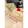 L is for Love Magick