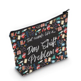 Night Shift Nurse Gift Day Shift Problem Cosmetic Bag Healthcare Worker Gift (Day Shift Problem CA Bag)