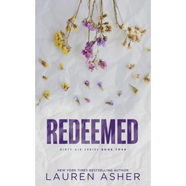 Redeemed (Deluxe Edition) (Dirty Air, 4)