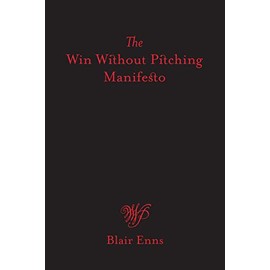 The Win Without Pitching Manifesto