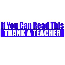 EvolveFISH If You Can Read This Thank a Teacher Bumper Sticker - [11" x 3"]