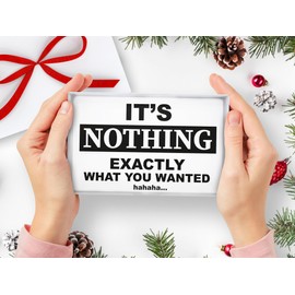 Nothing Gift Box, Funny Gag Gifts, Great for White Elephant, Gifts for Men, Women, Christmas Secret Santa. Prank for Person, Husband, Boyfriend or Friend who has Everything or Want Nothing