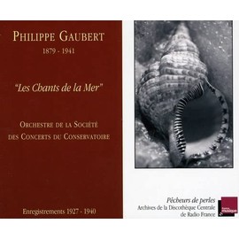 Gaubert - Les Chants De La