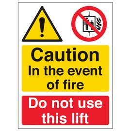 V Safety Caution In The Event Of Fire Do Not Use This Lift - Portrait 200 x 300mm - 3mm Aluminium Composite Safety Sign