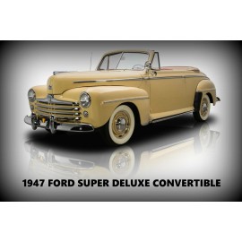 1947 Ford Super Deluxe Convertible NEW Metal Sign: Pristine Original Restoration