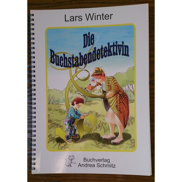 Die Buchstabendetektivin: Zur Erkennung von Sprachentwicklungsstörungen