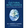 Cultural Intelligence: A Blueprint for 21st-Century Leadership