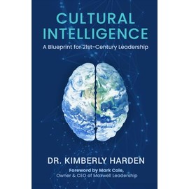 Cultural Intelligence: A Blueprint for 21st-Century Leadership