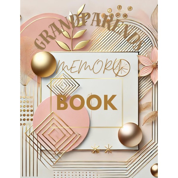 Grandparends Memory Book: A Unique Book of Questions and Answers