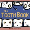 The Tooth Book: For Children to Enjoy Learning about Teeth,
