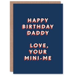 Artery8 To Daddy Love Your Mini Me Modern Funny For Him Dad Father Birthday Card