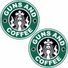 Unbranded 2x Guns and Coffee Large 5 Inch NRA Second